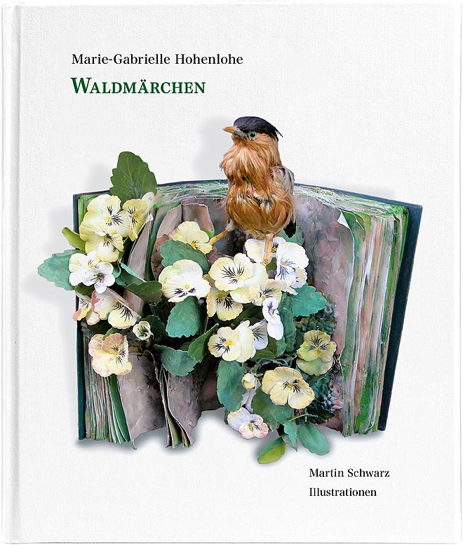 Neuerscheinung Marie Gabrielle Hohenlohe – Waldmaerchen – Martin Schwarz Illustrationen